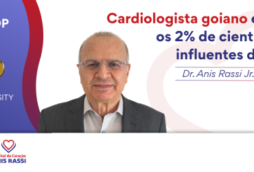 Anis Rassi e Anis Rassi Jr. entre os cientistas mais influentes do mundo, segundo ranking da Universidade de Stanford